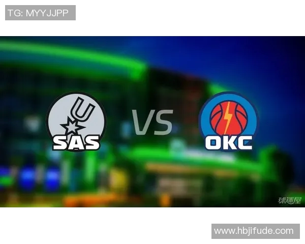 马刺与雷霆对决赛程安排及比赛时间详细解析